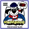 iNTeLL & Agent Blurr - Underdog - Single